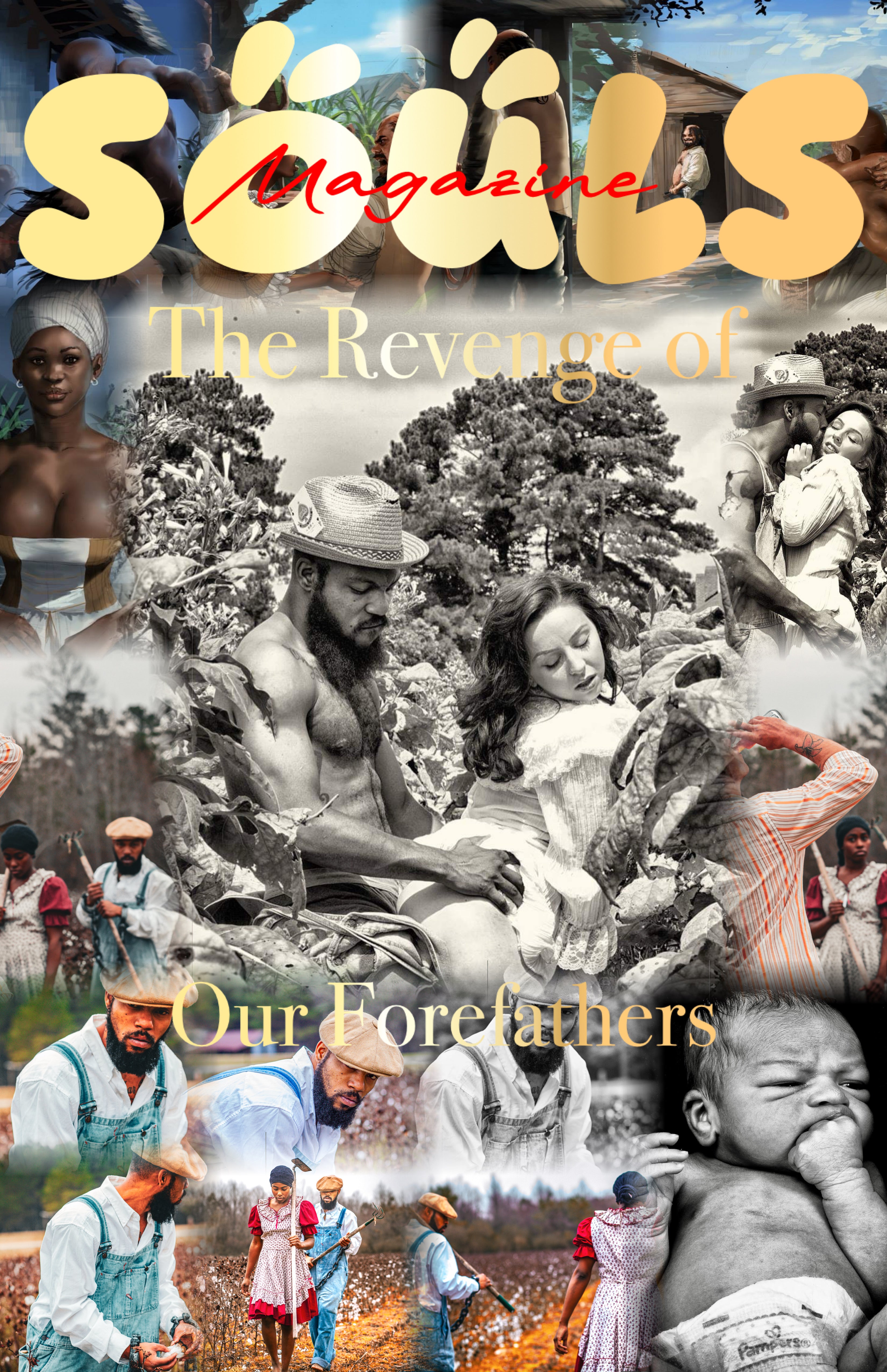The Revenge of Our Forefathers SOUL magazine