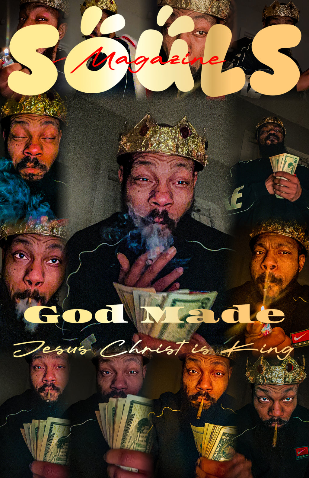 SOULS Magazine God Made Jesus Christ King Issue