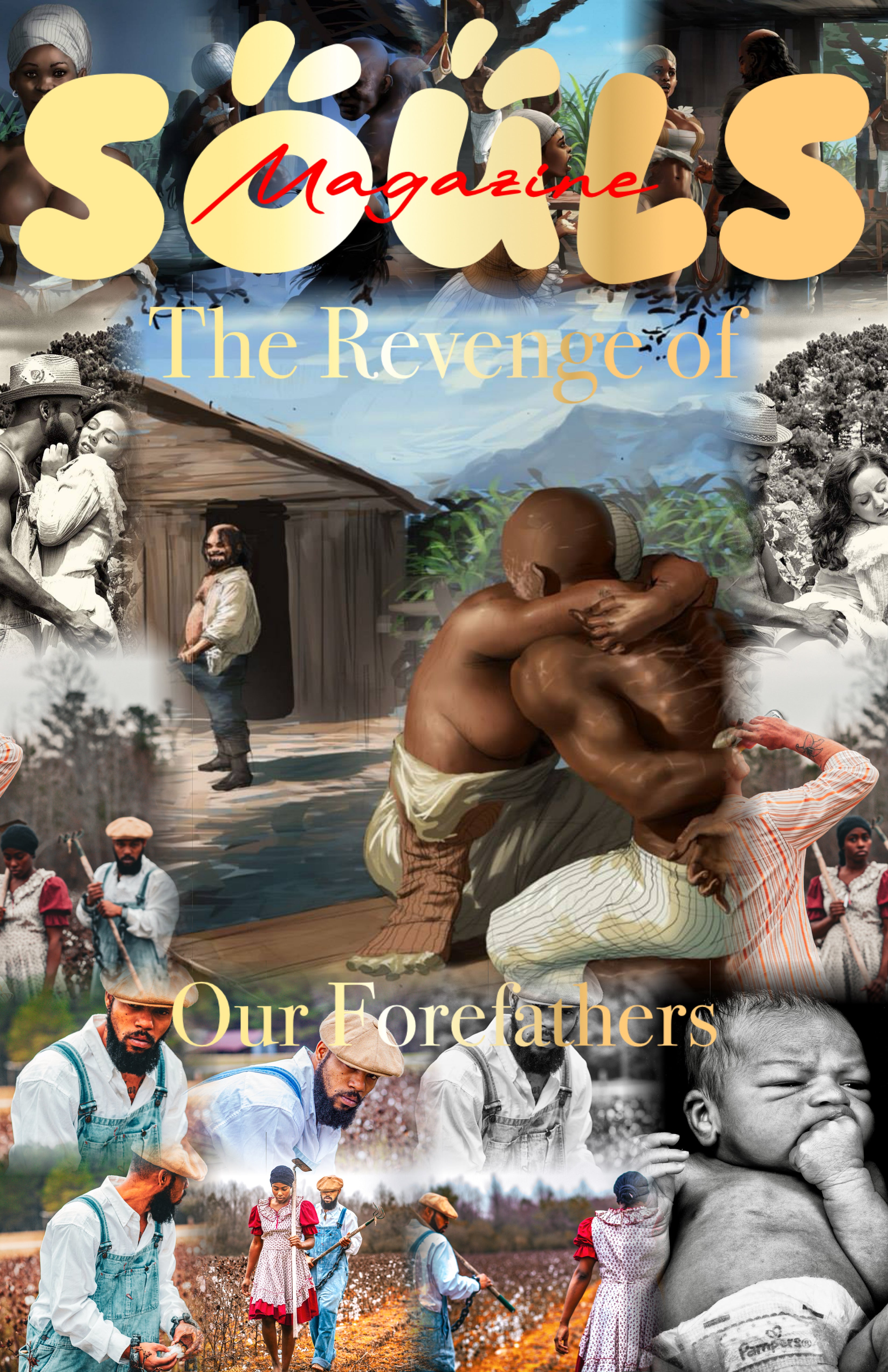 The Revenge of Our Forefathers SOUL magazine