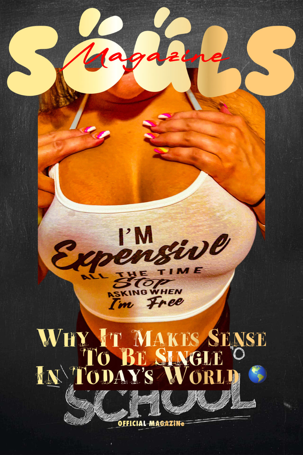 SOULS MAGAZiNe I’m Expensive Posters
