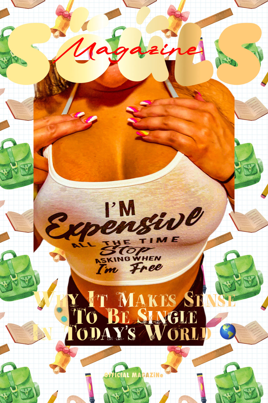 SOULS MAGAZiNe I’m Expensive Posters