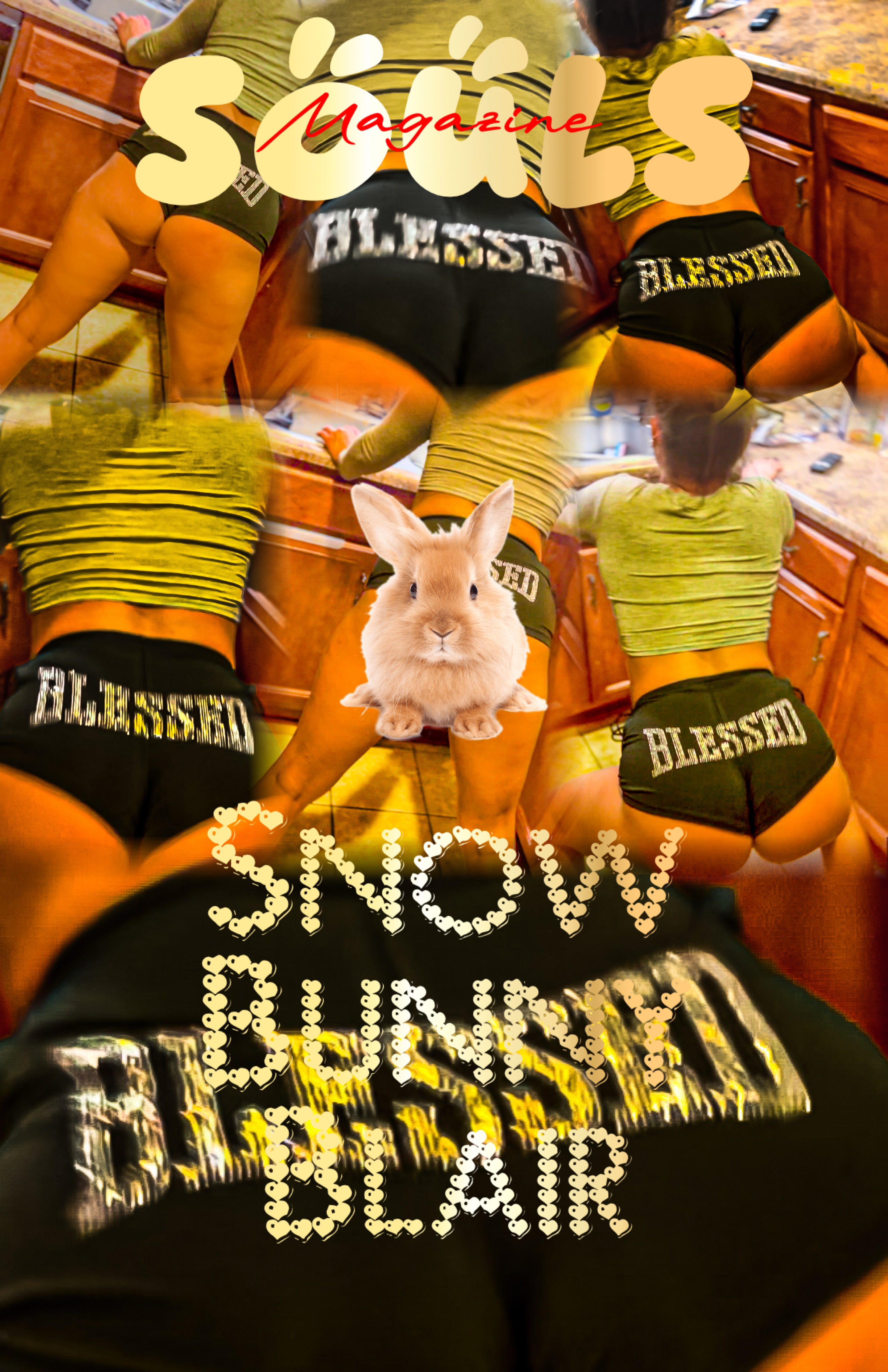 You’ve Been Blessed SOULS magazine Snow Bunny Blair Video Available