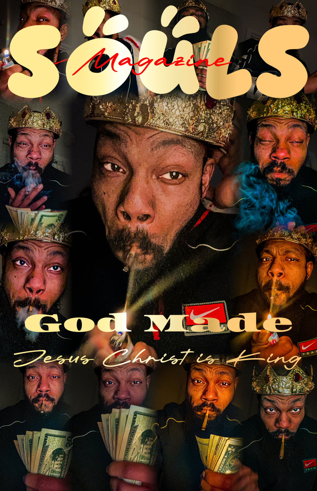 GOD Made JESUS CHRIST King SOULS magazine Posters