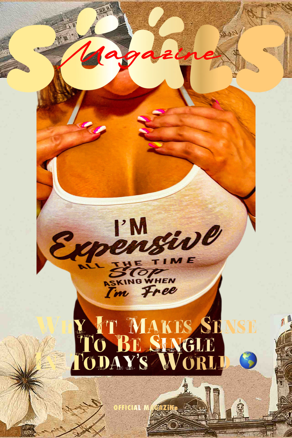 SOULS MAGAZiNe I’m Expensive Posters