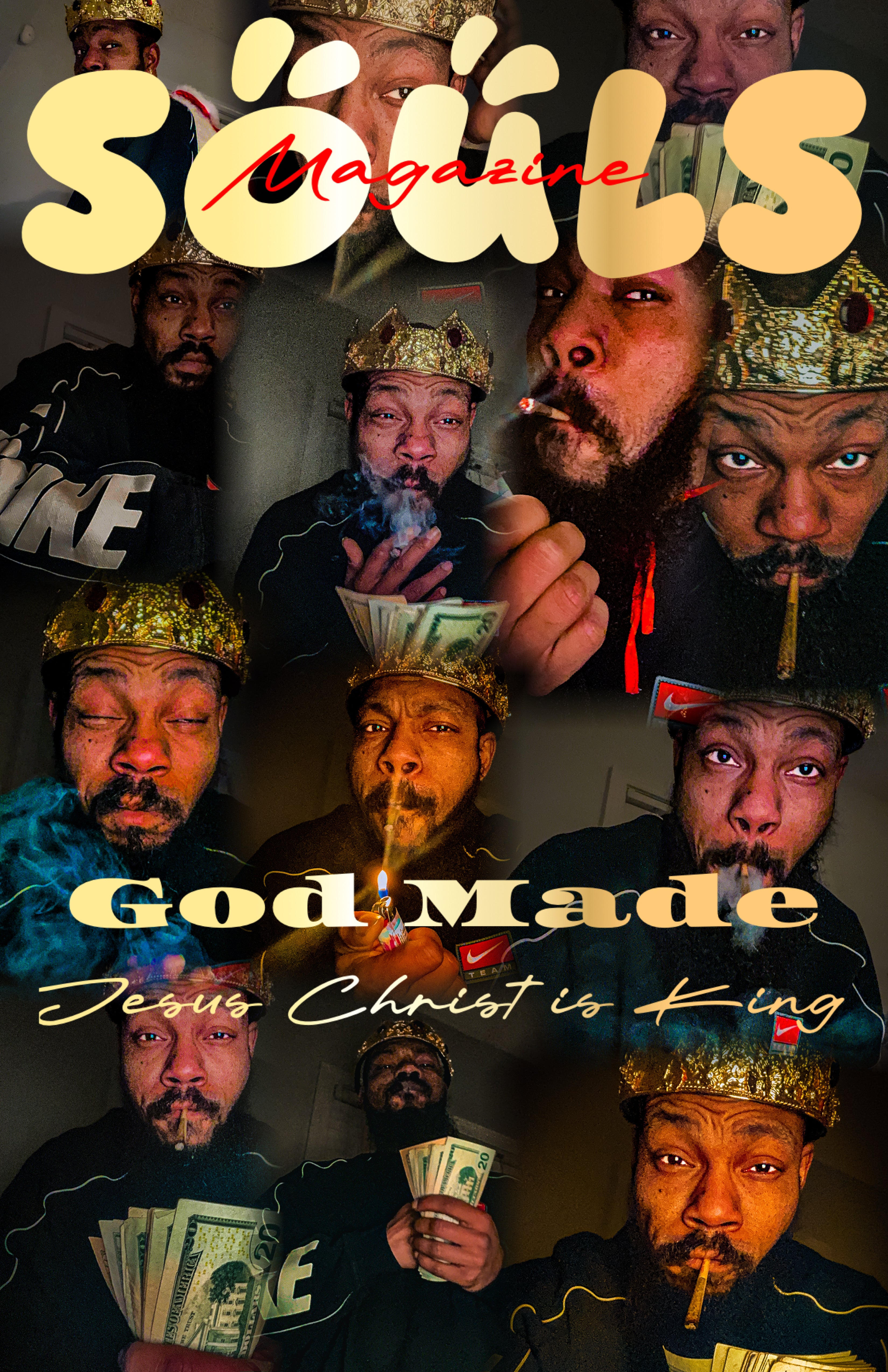 GOD Made JESUS CHRIST King SOULS magazine Posters