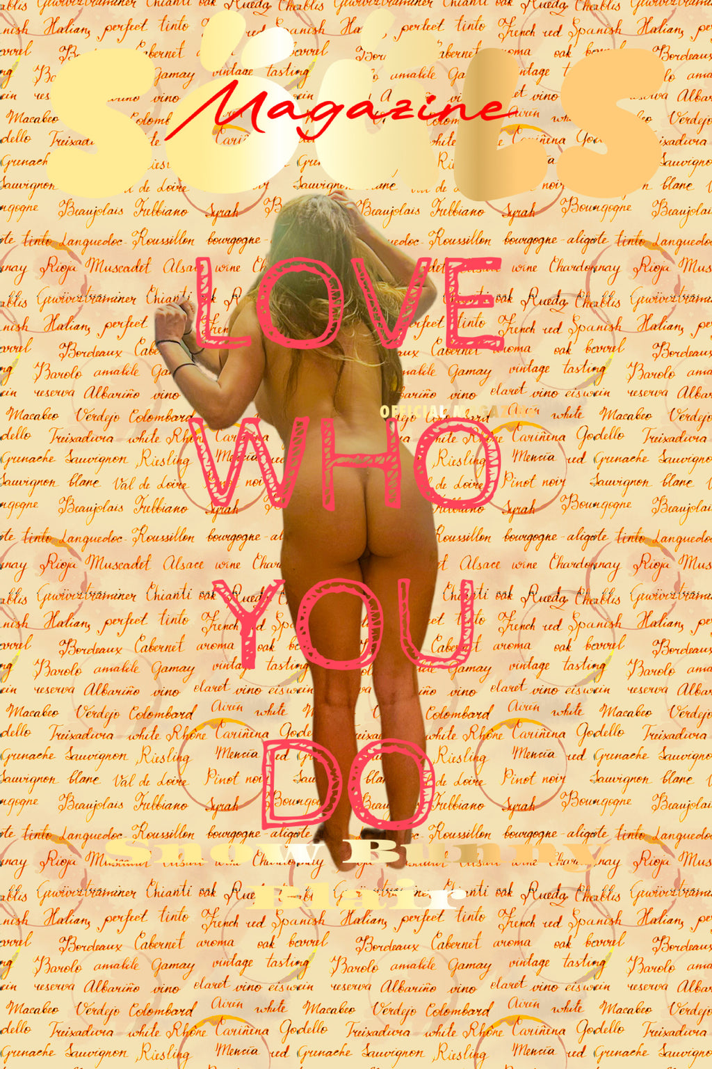 LOVE who you do Posters