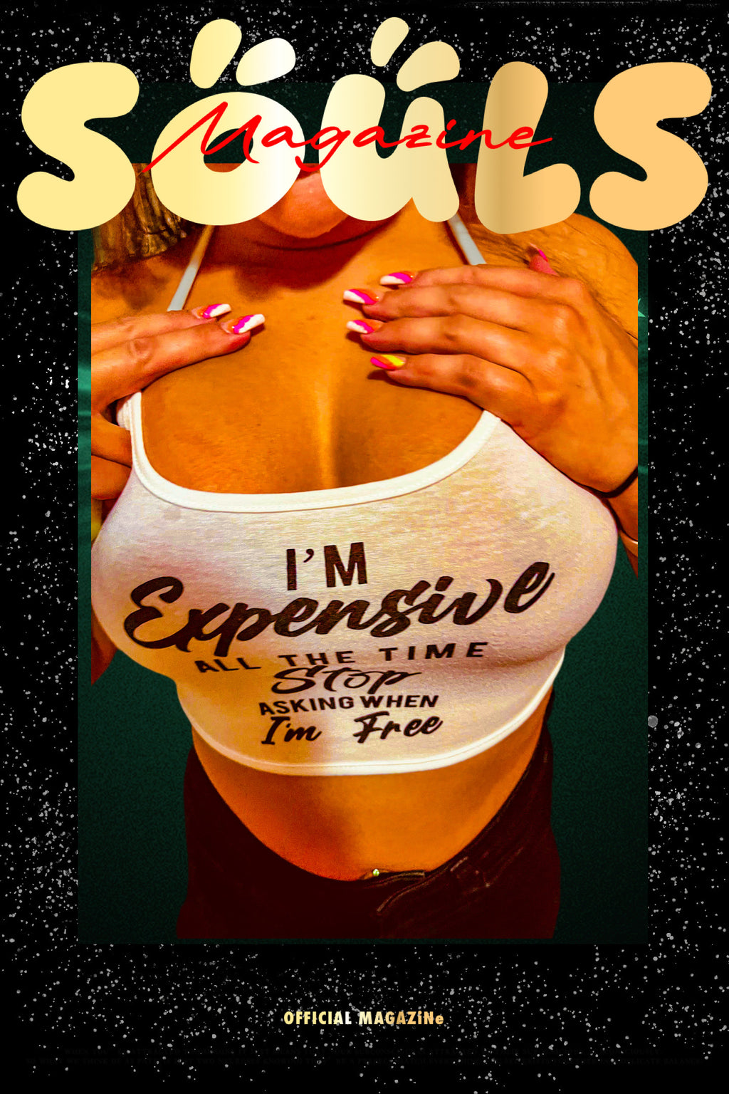 SOULS MAGAZiNe I’m Expensive Posters