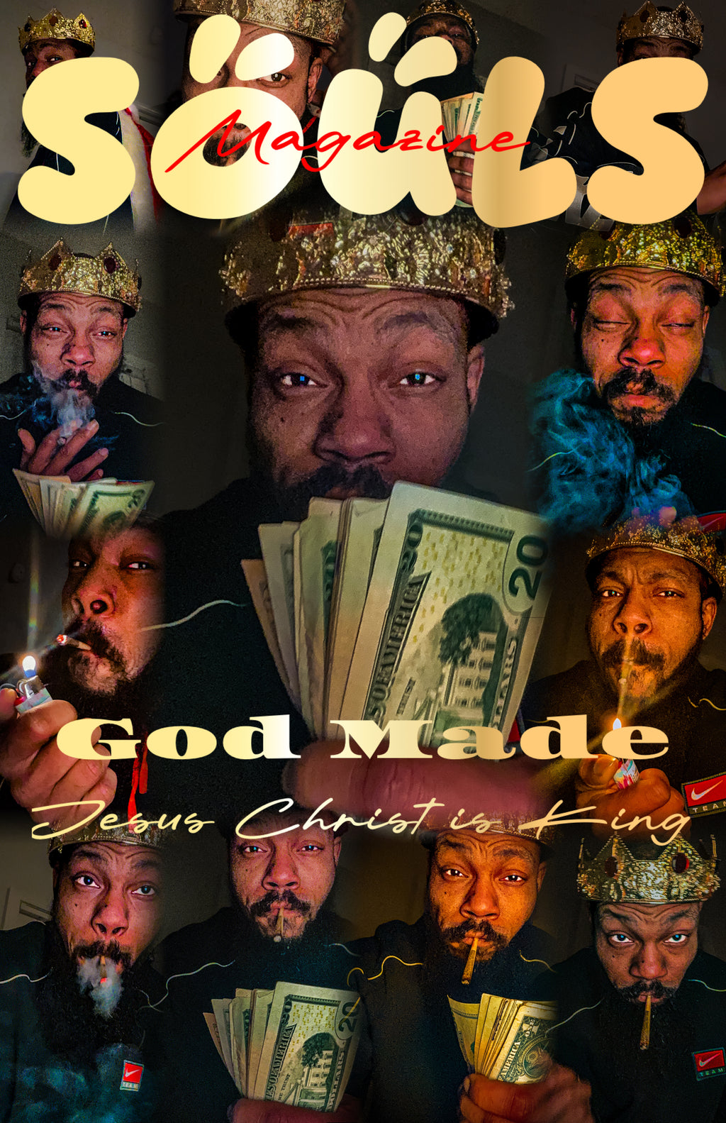 GOD Made JESUS CHRIST King SOULS magazine Posters