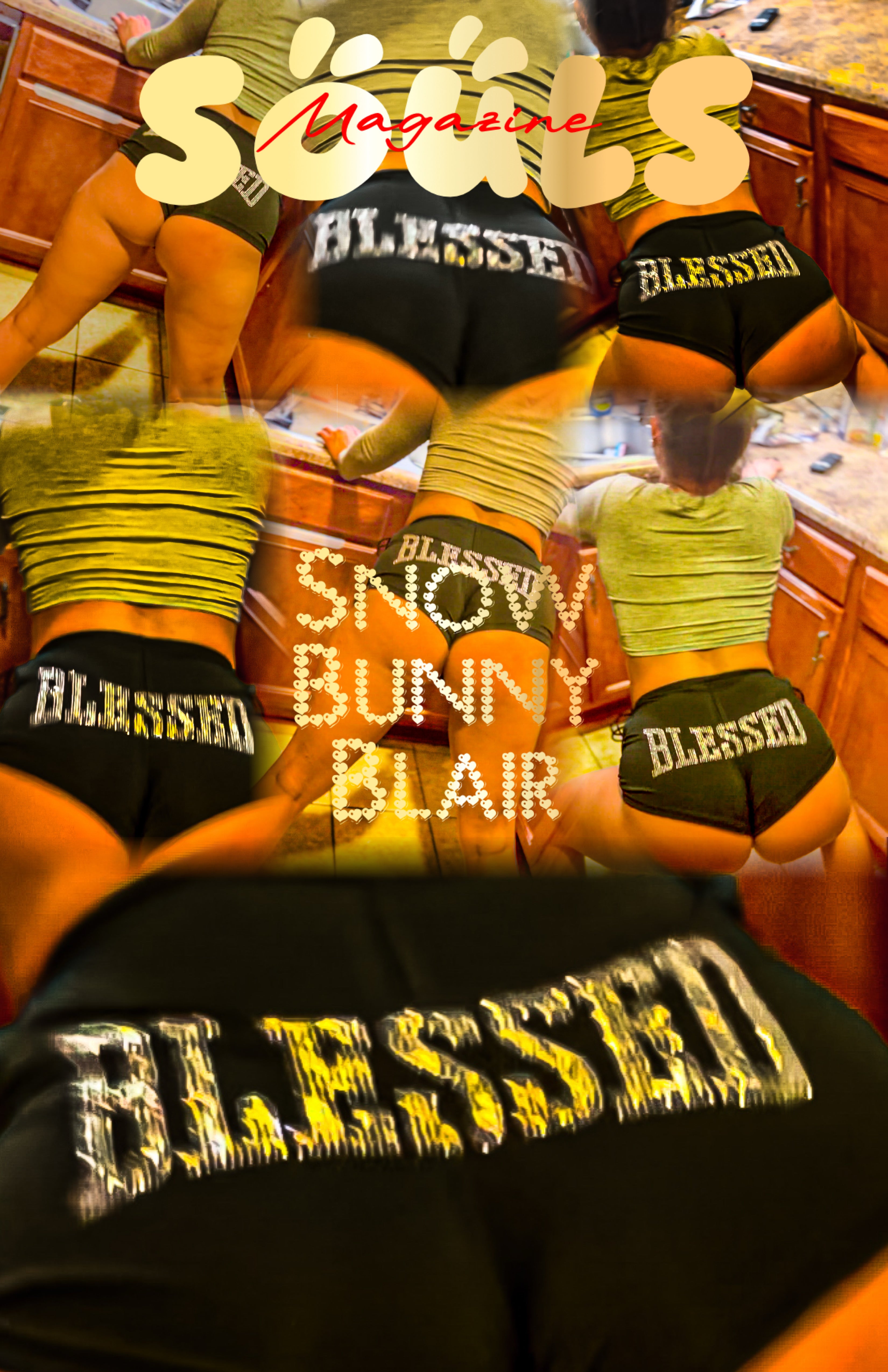 Snow Bunny Blair You’ve Been Blessed Issue
