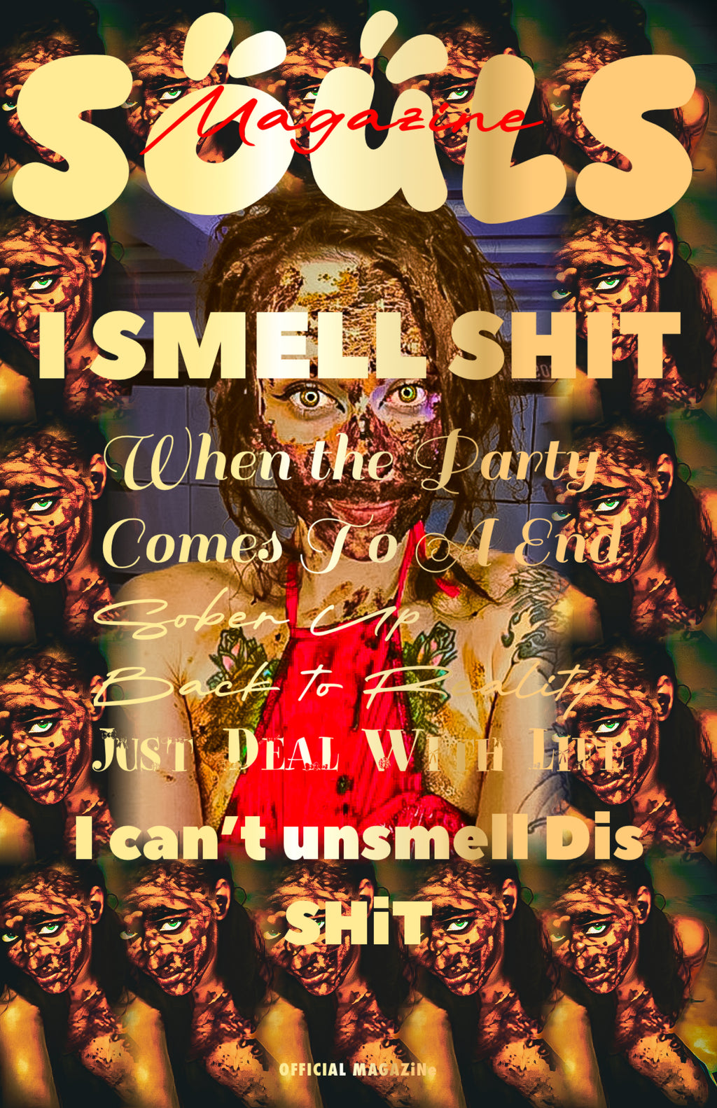 God Doesn’t like this Shit SOULS MAGAZiNe