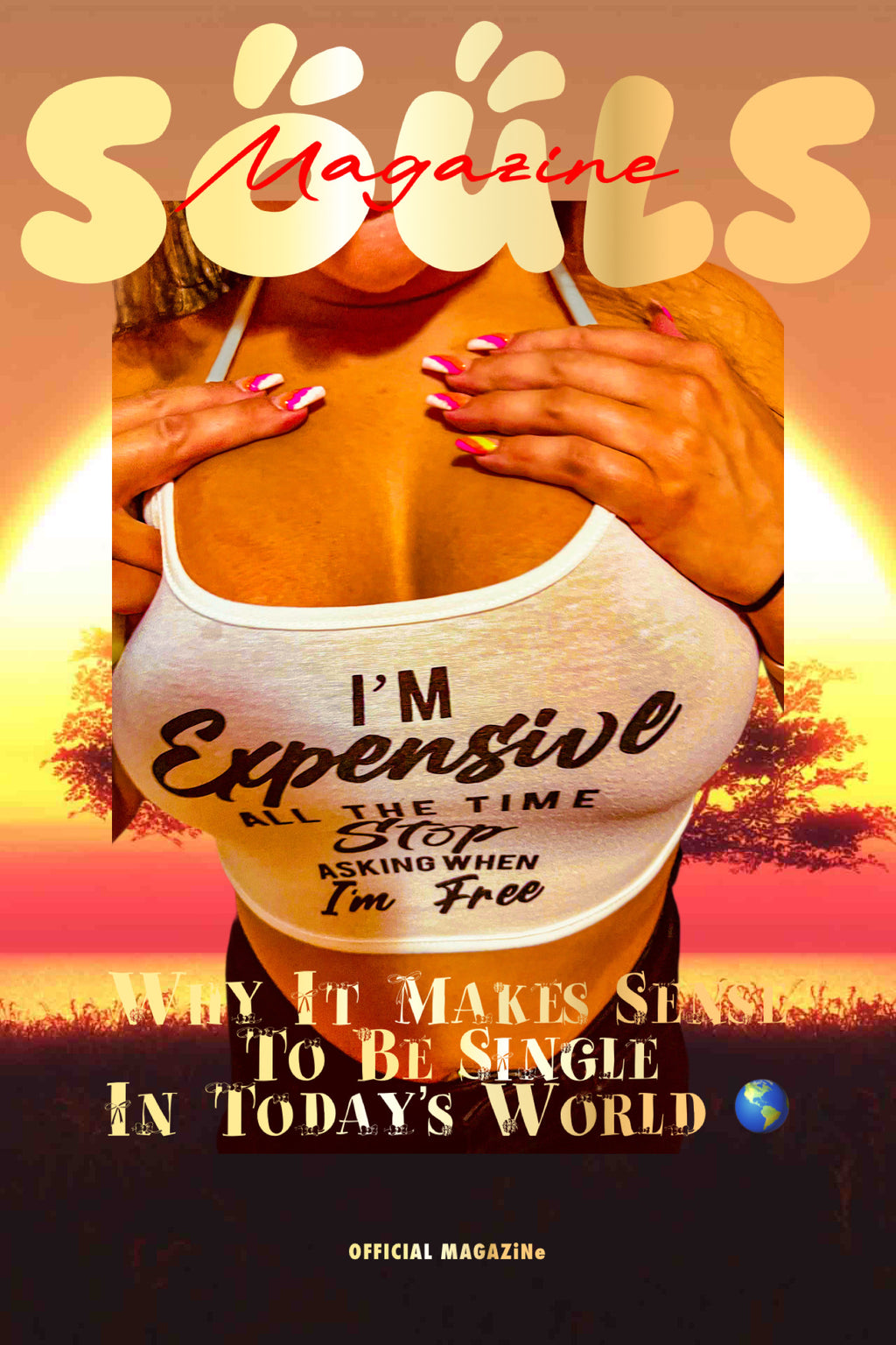 SOULS MAGAZiNe I’m Expensive Posters