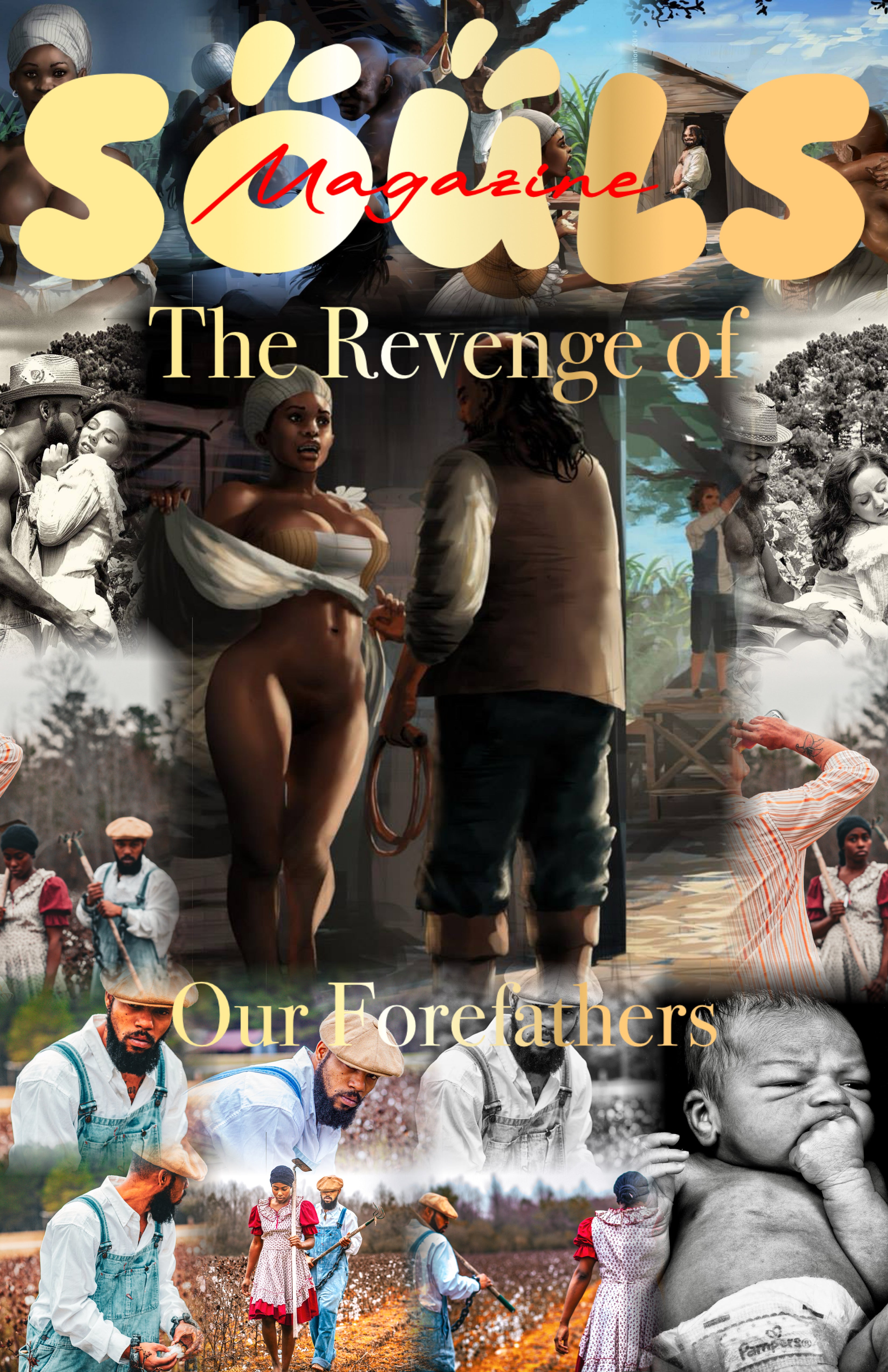 The Revenge of Our Forefathers SOUL magazine