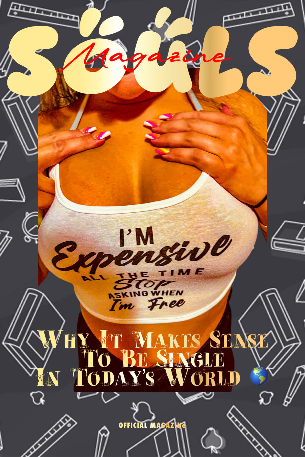 SOULS MAGAZiNe I’m Expensive Posters