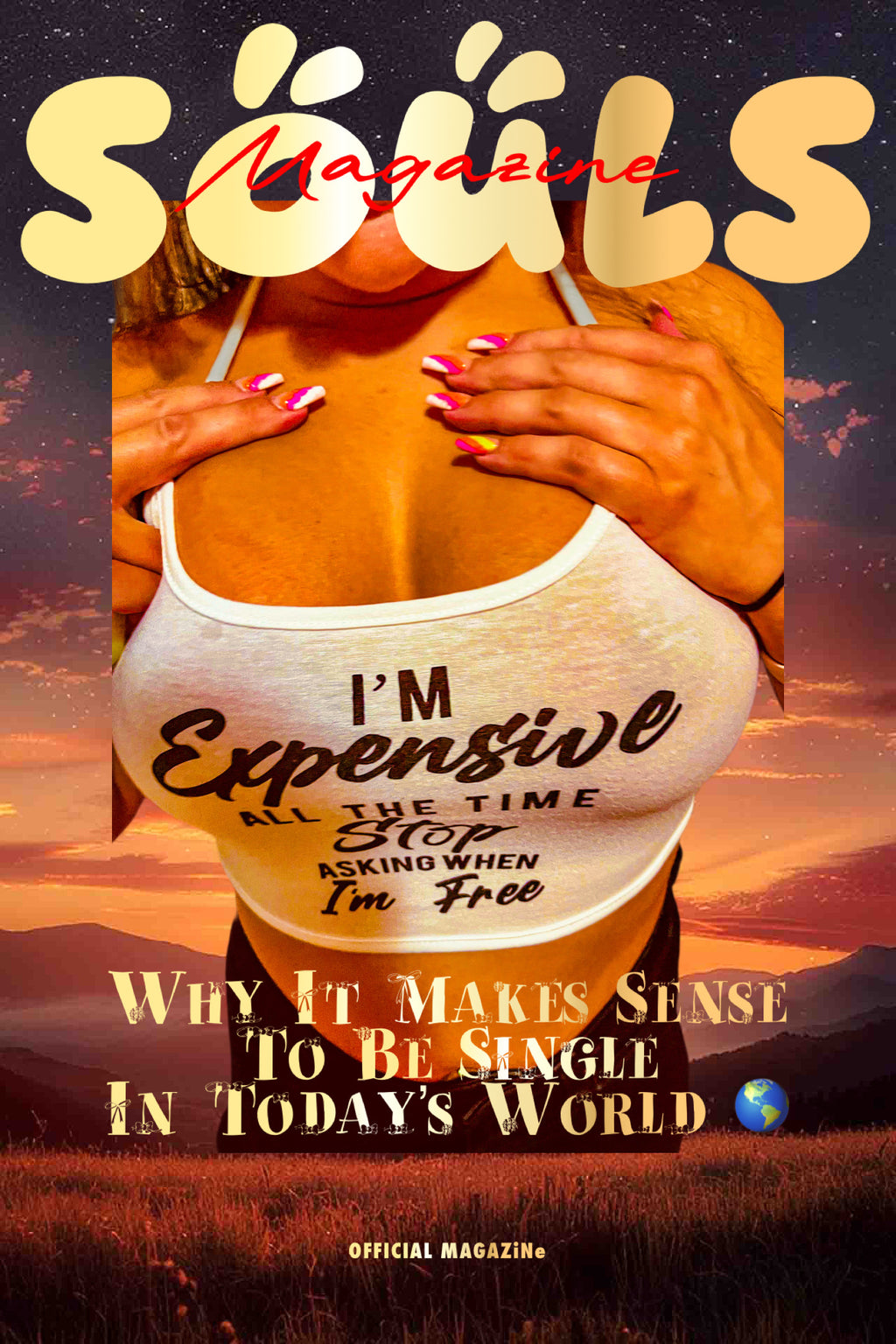 SOULS MAGAZiNe I’m Expensive Posters