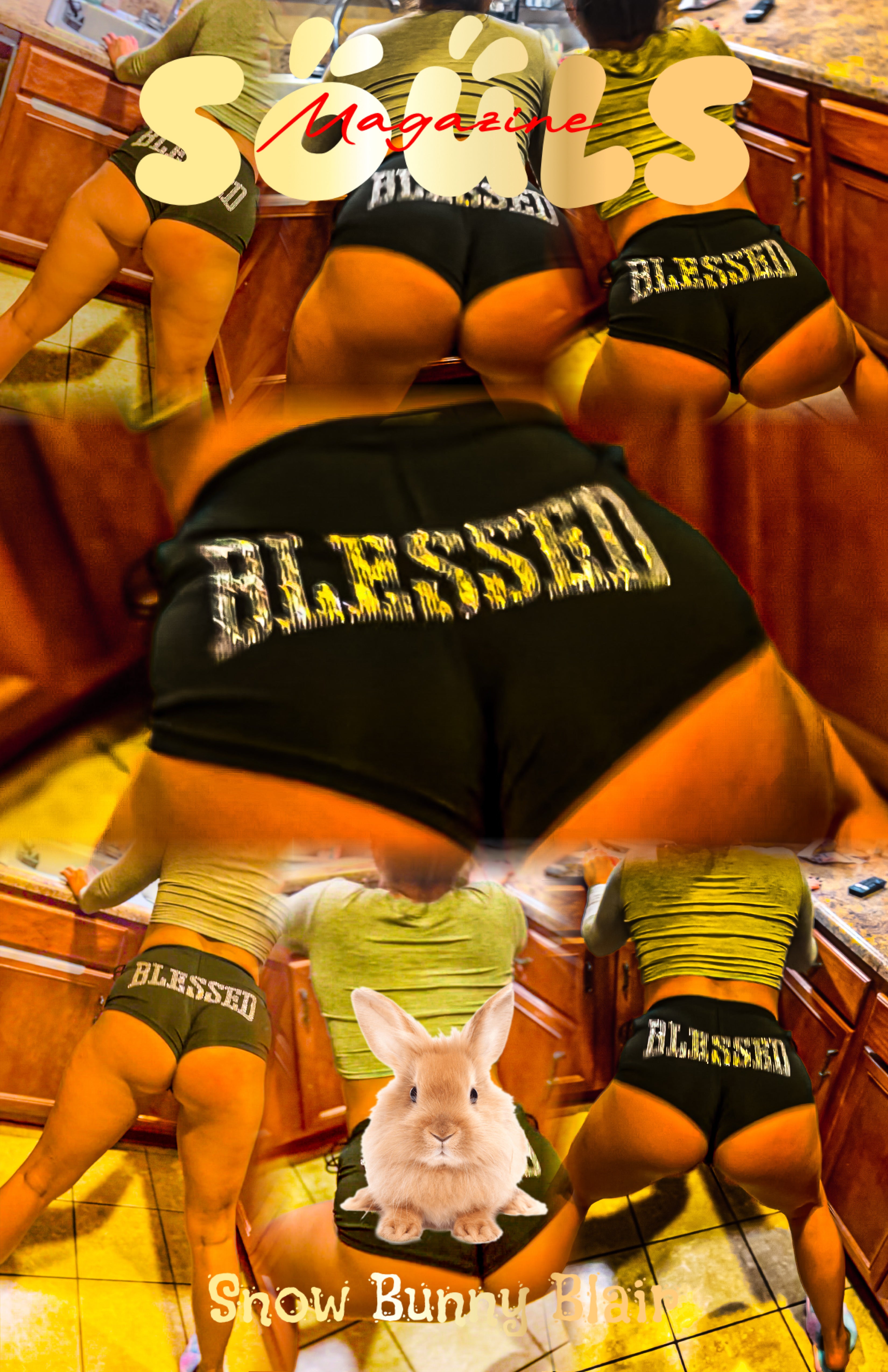 Snow Bunny Blair You’ve Been Blessed Issue