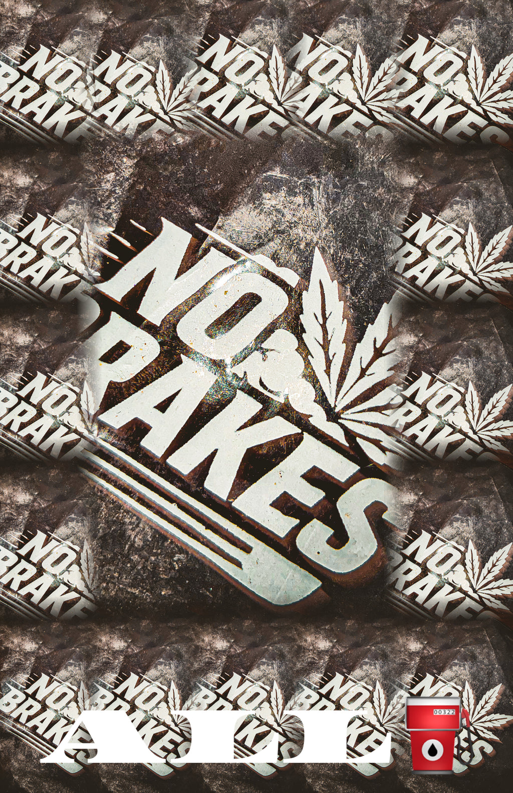 ALL GAS No Brakes Posters