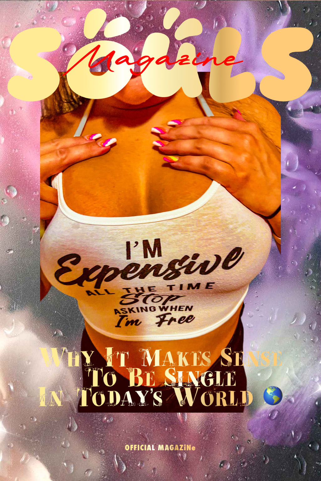 SOULS MAGAZiNe I’m Expensive Posters