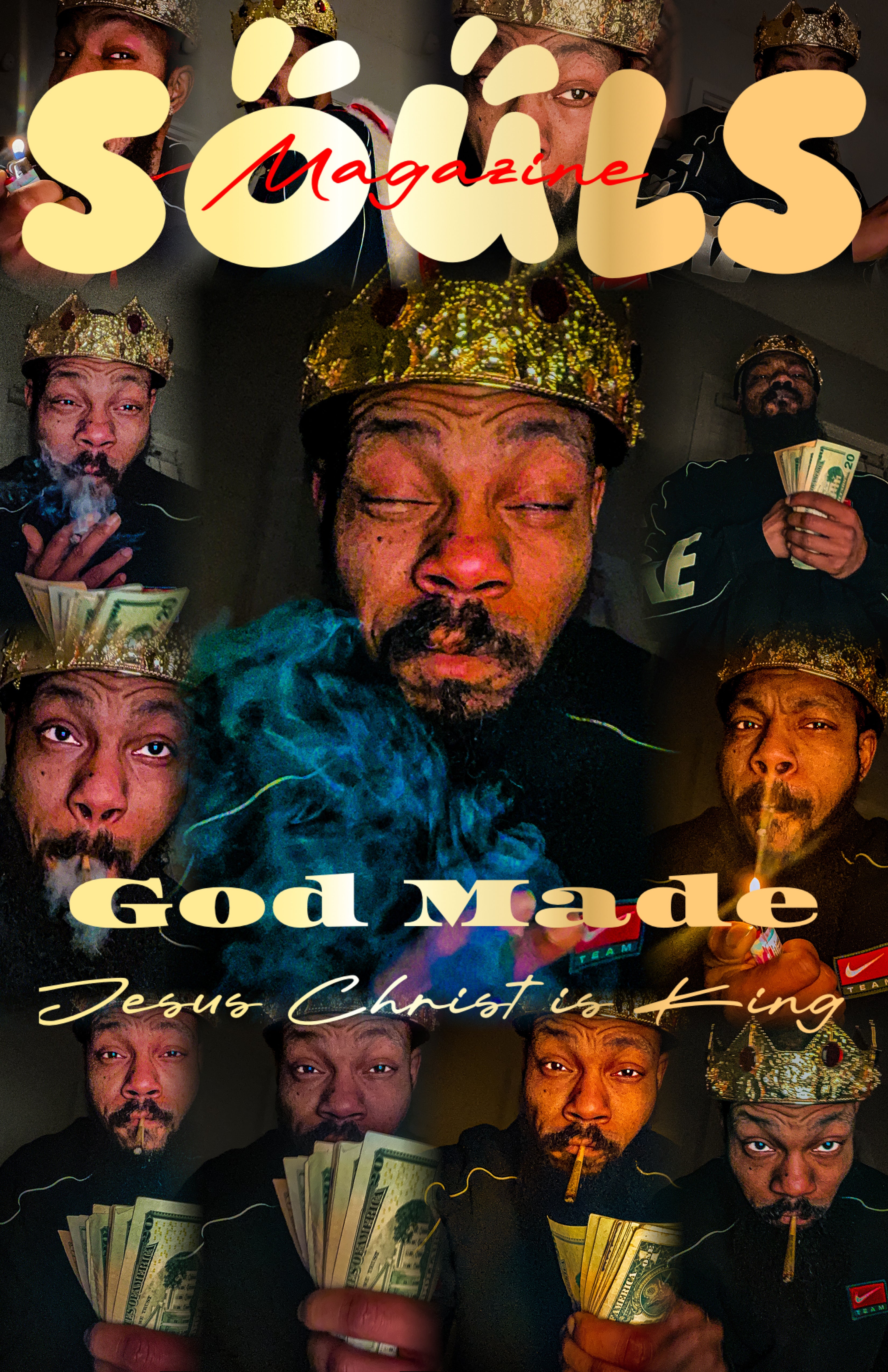 SOULS Magazine God Made Jesus Christ King Issue