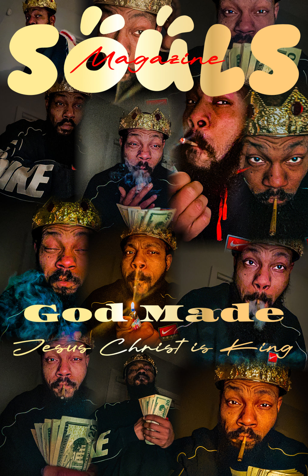 GOD Made JESUS CHRIST King SOULS magazine Posters