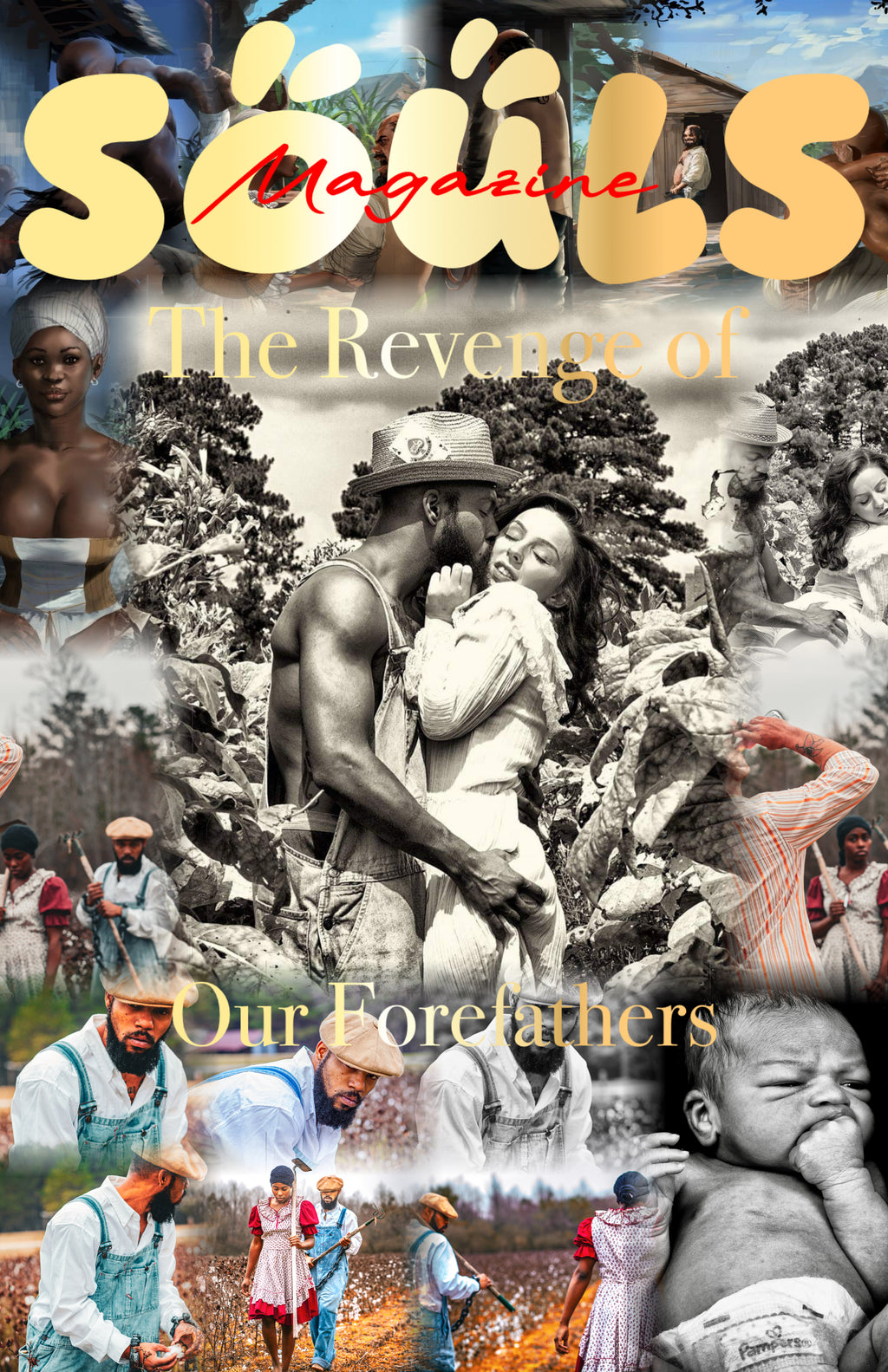 The Revenge of Our Forefathers SOUL magazine
