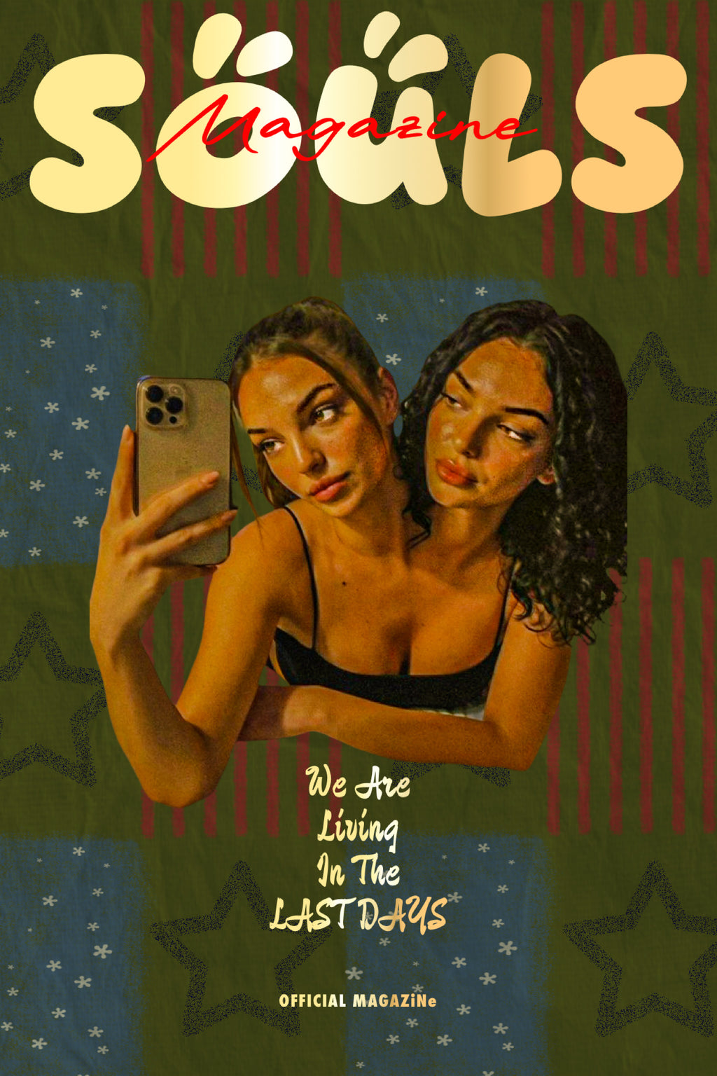 SOULS MAGAZiNe We Are Living In The Last Days Posters
