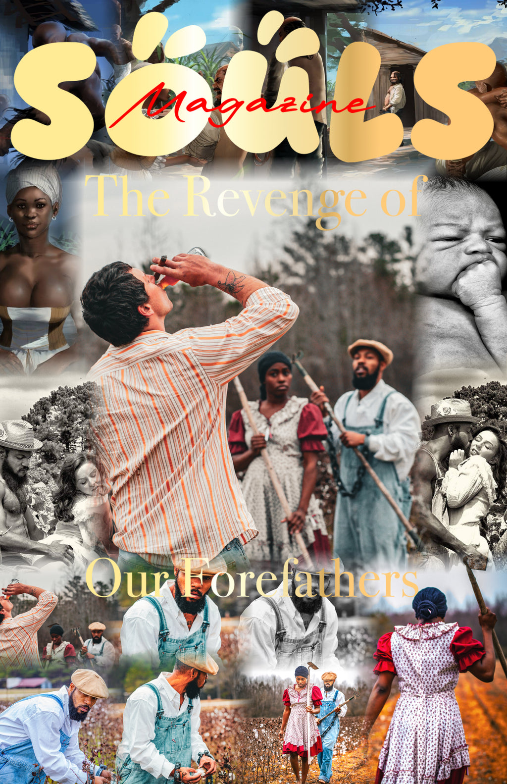 The Revenge of Our Forefathers SOUL magazine