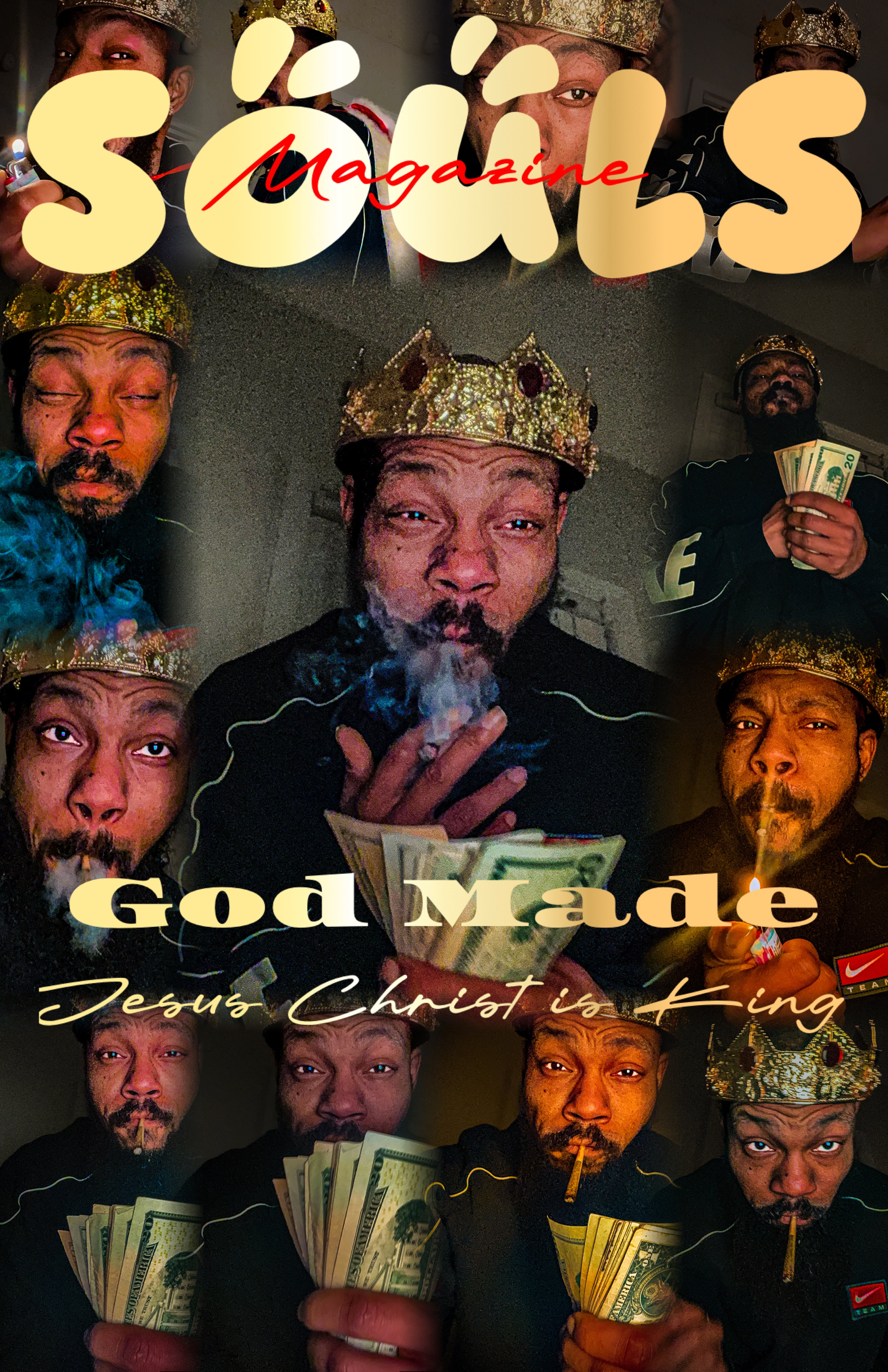 GOD Made JESUS CHRIST King SOULS magazine Posters