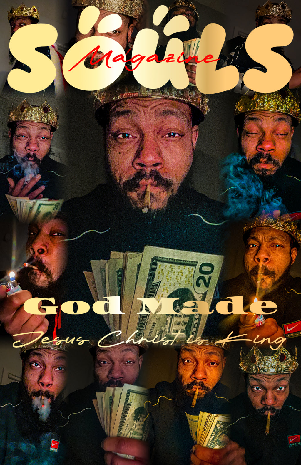 GOD Made JESUS CHRIST King SOULS magazine Posters
