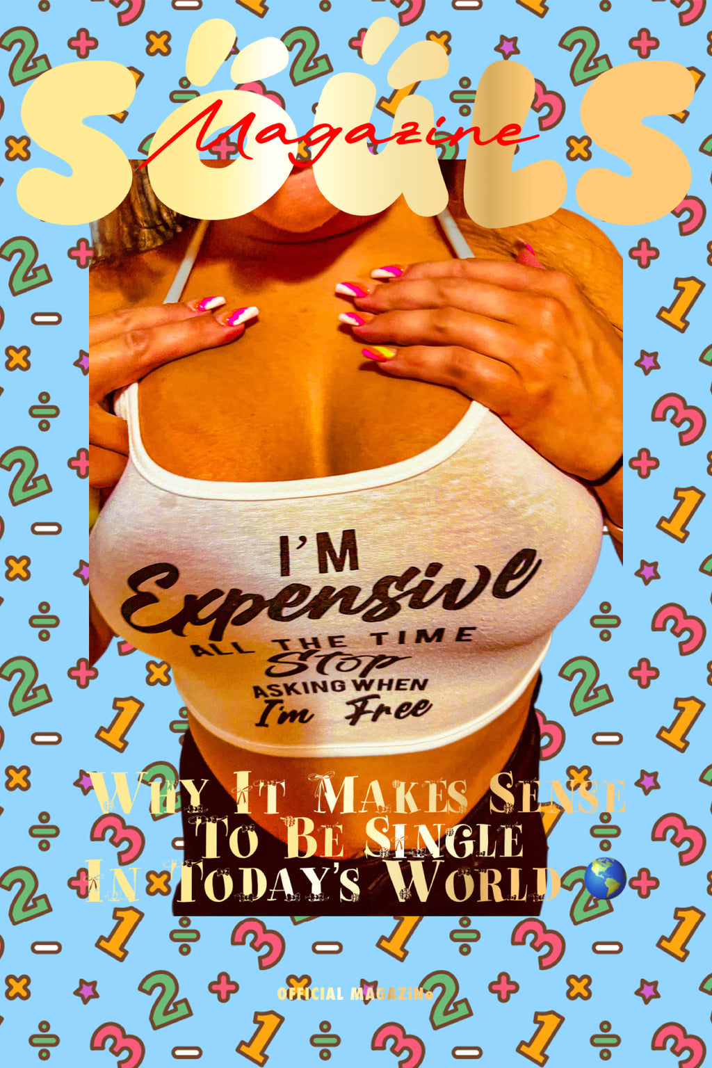 SOULS MAGAZiNe I’m Expensive Posters