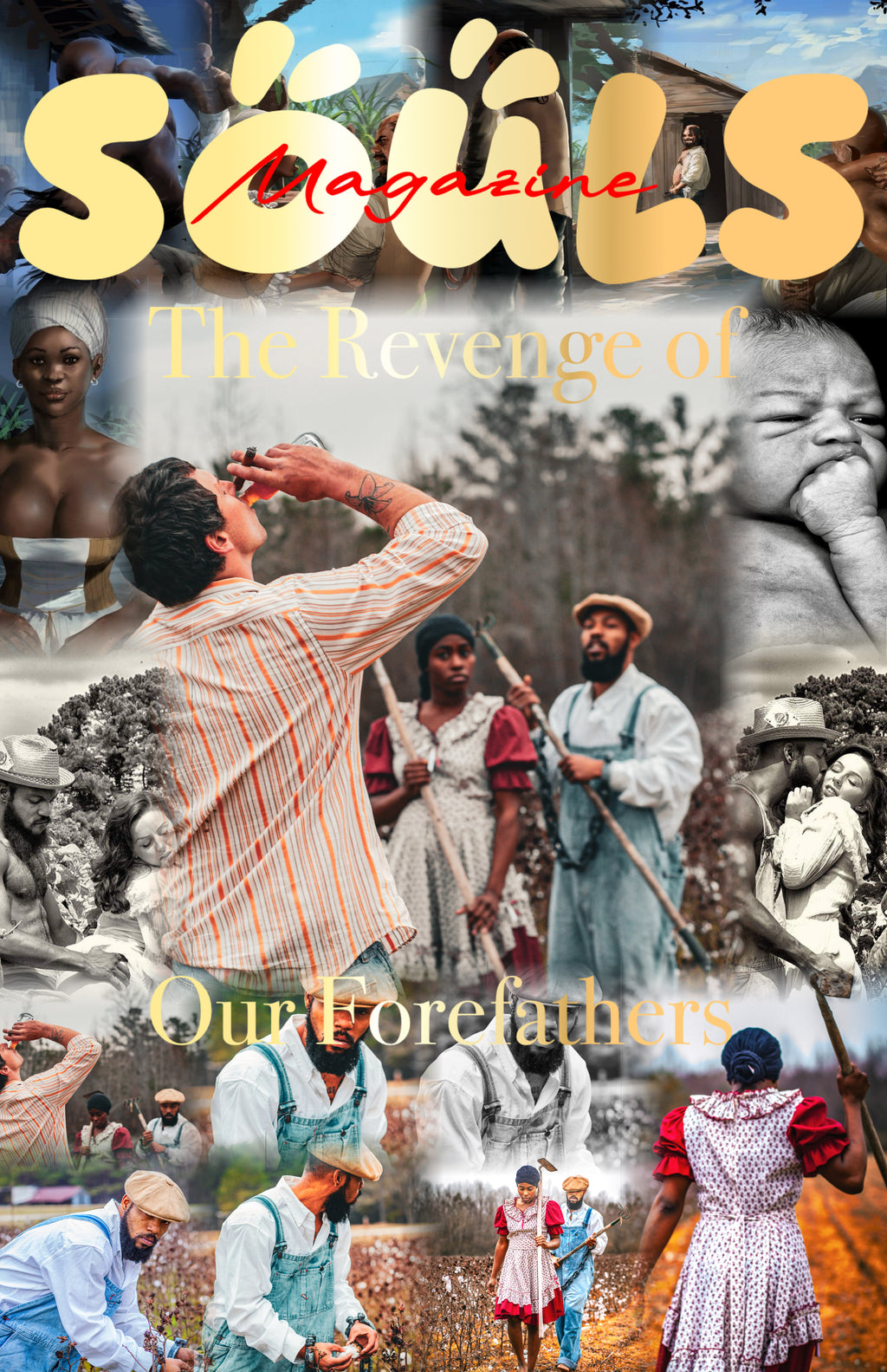The Revenge of Our Forefathers SOUL magazine