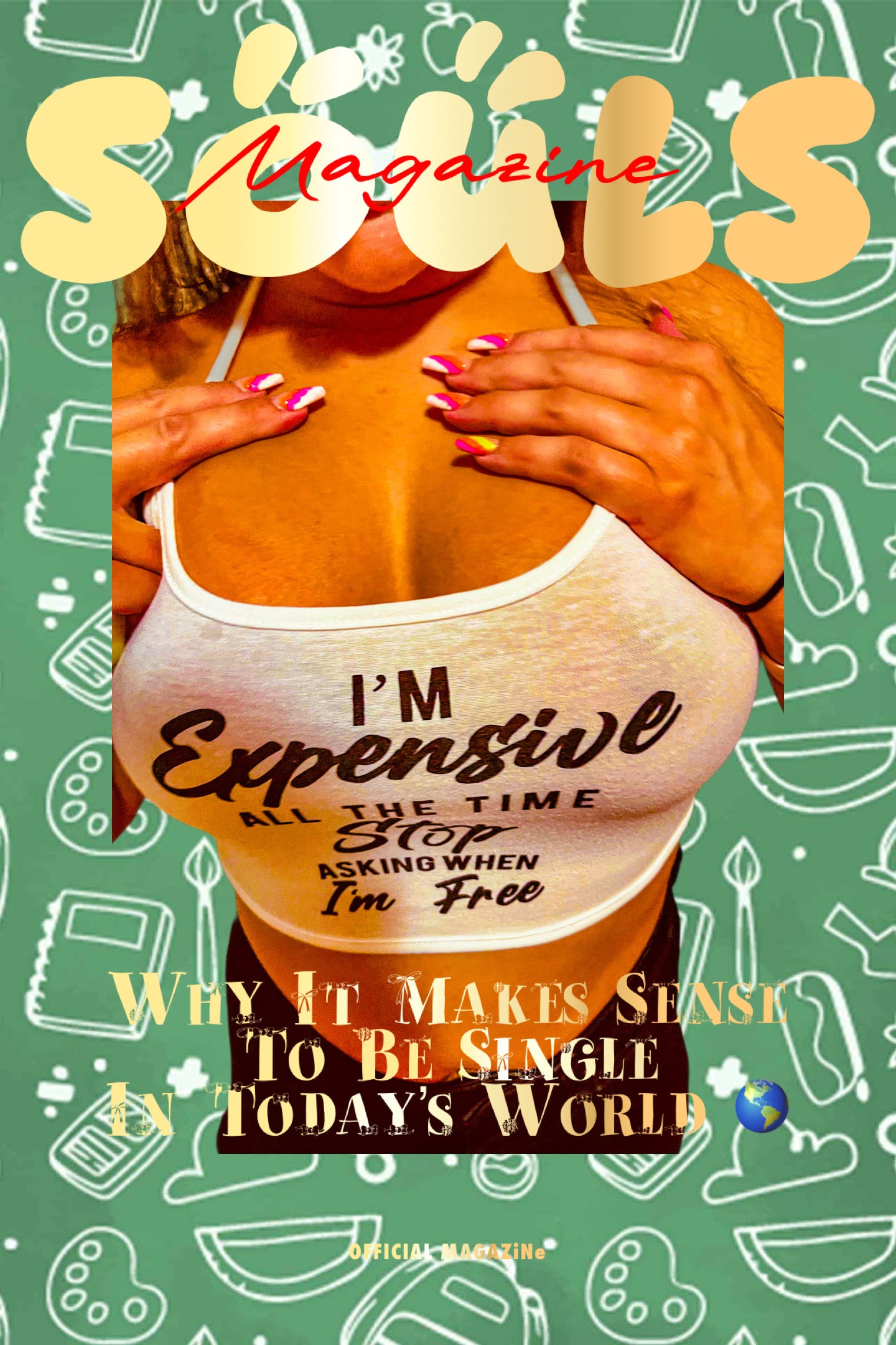 SOULS MAGAZiNe I’m Expensive Posters