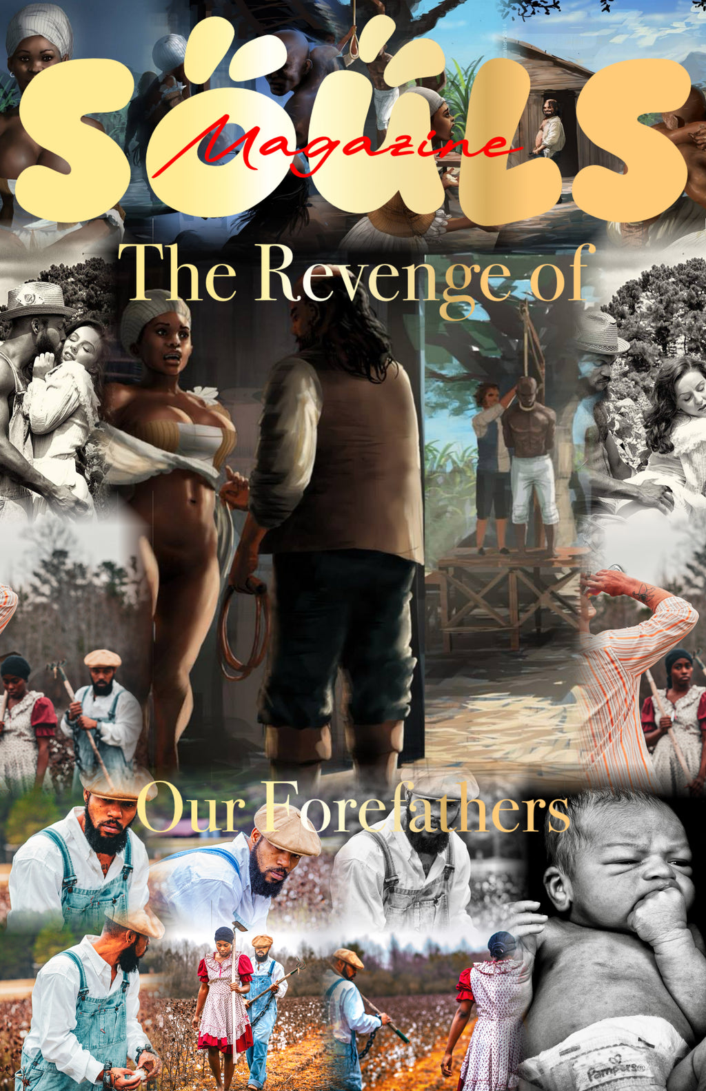 The Revenge of Our Forefathers SOUL magazine