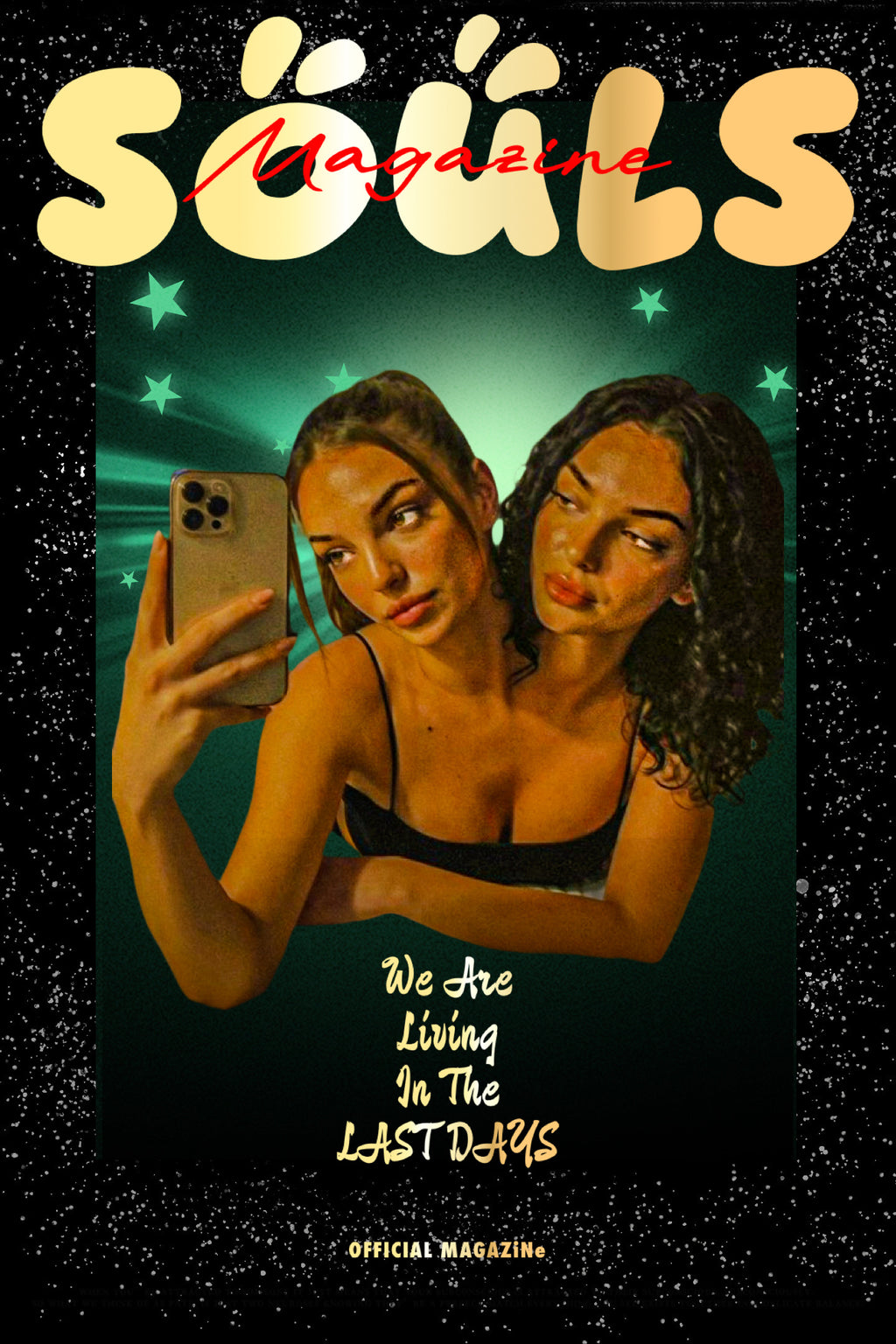 SOULS MAGAZiNe We Are Living In The Last Days Posters