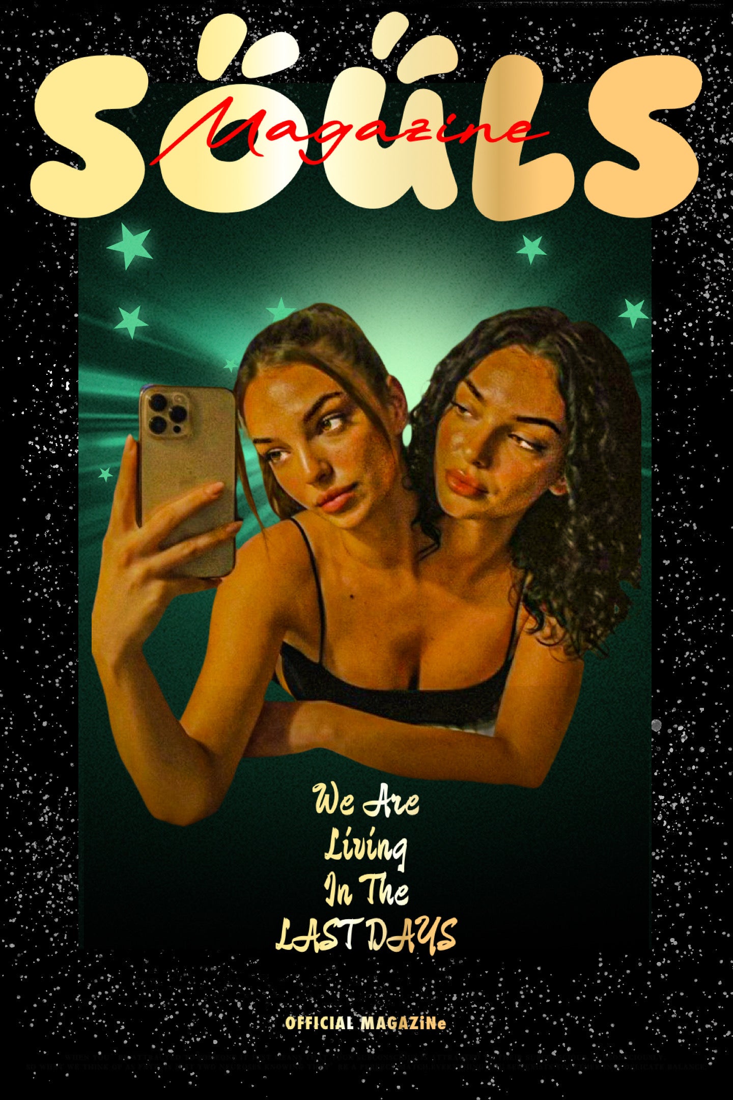 SOULS MAGAZiNe We Are Living In The Last Days Posters
