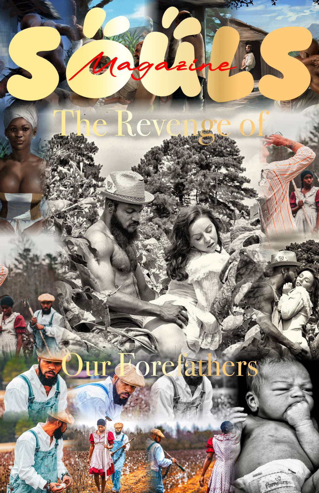 The Revenge of Our Forefathers SOUL magazine