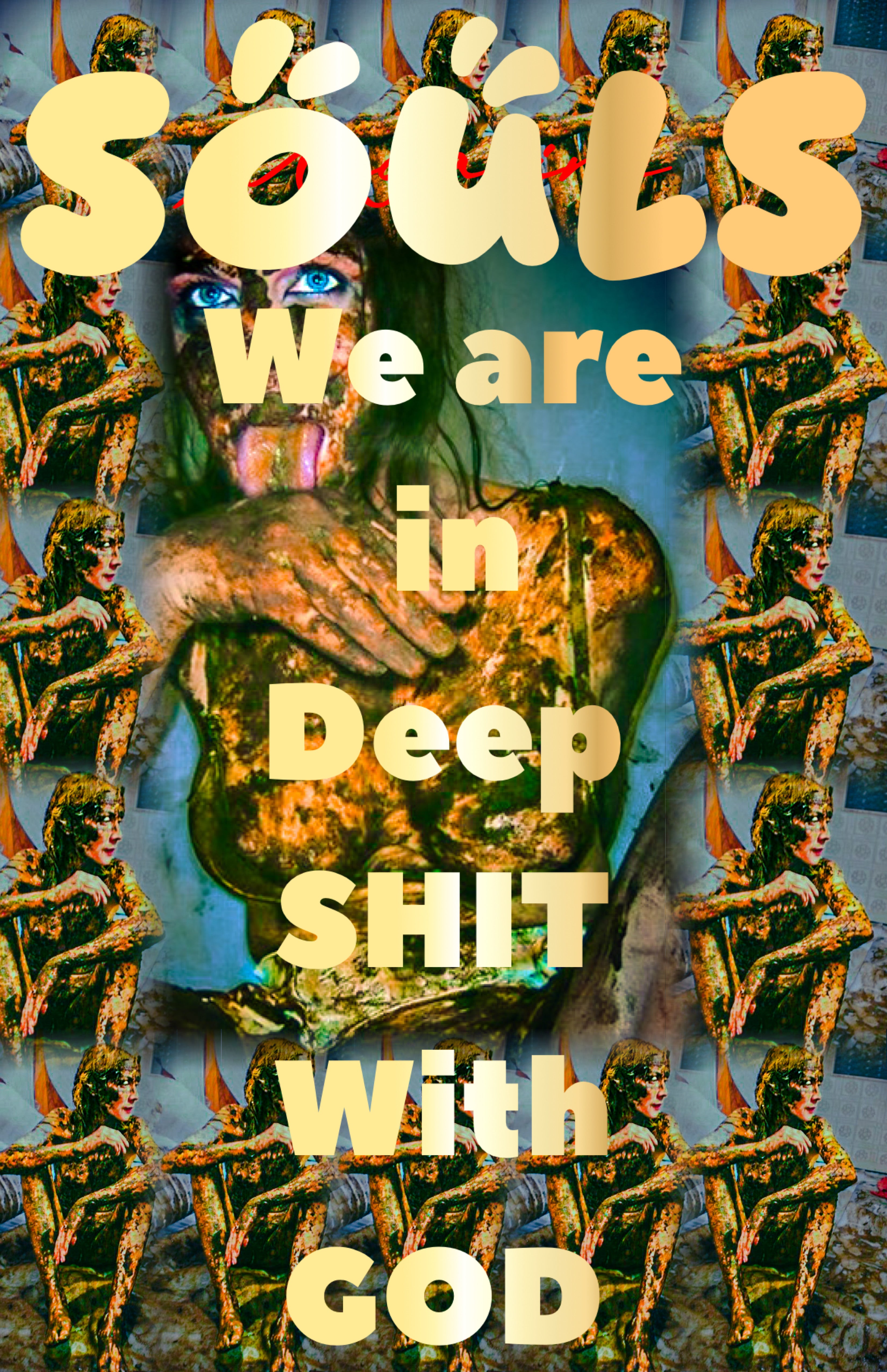 God Doesn’t like this Shit SOULS MAGAZiNe