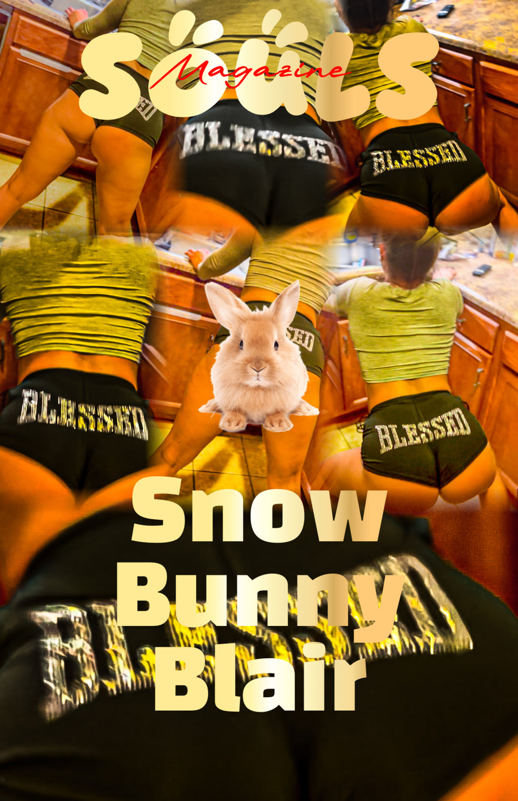 Snow Bunny Blair You’ve Been Blessed Issue