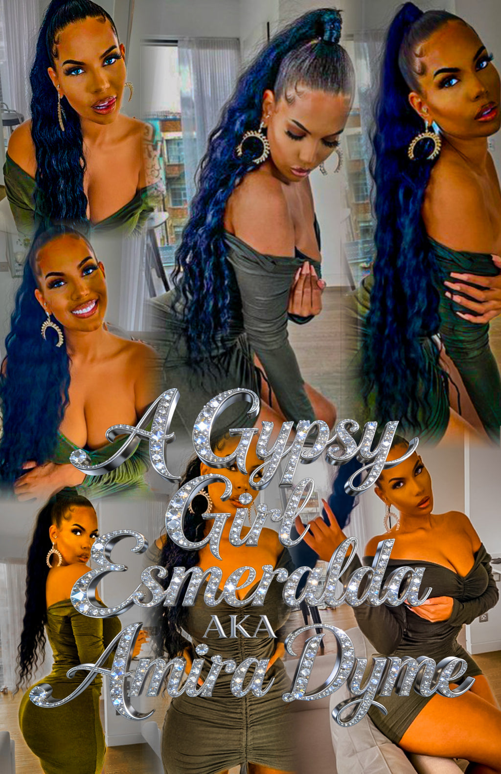 A Gypsy Girl Esmeralda AKA Amirah Dymes Magazine