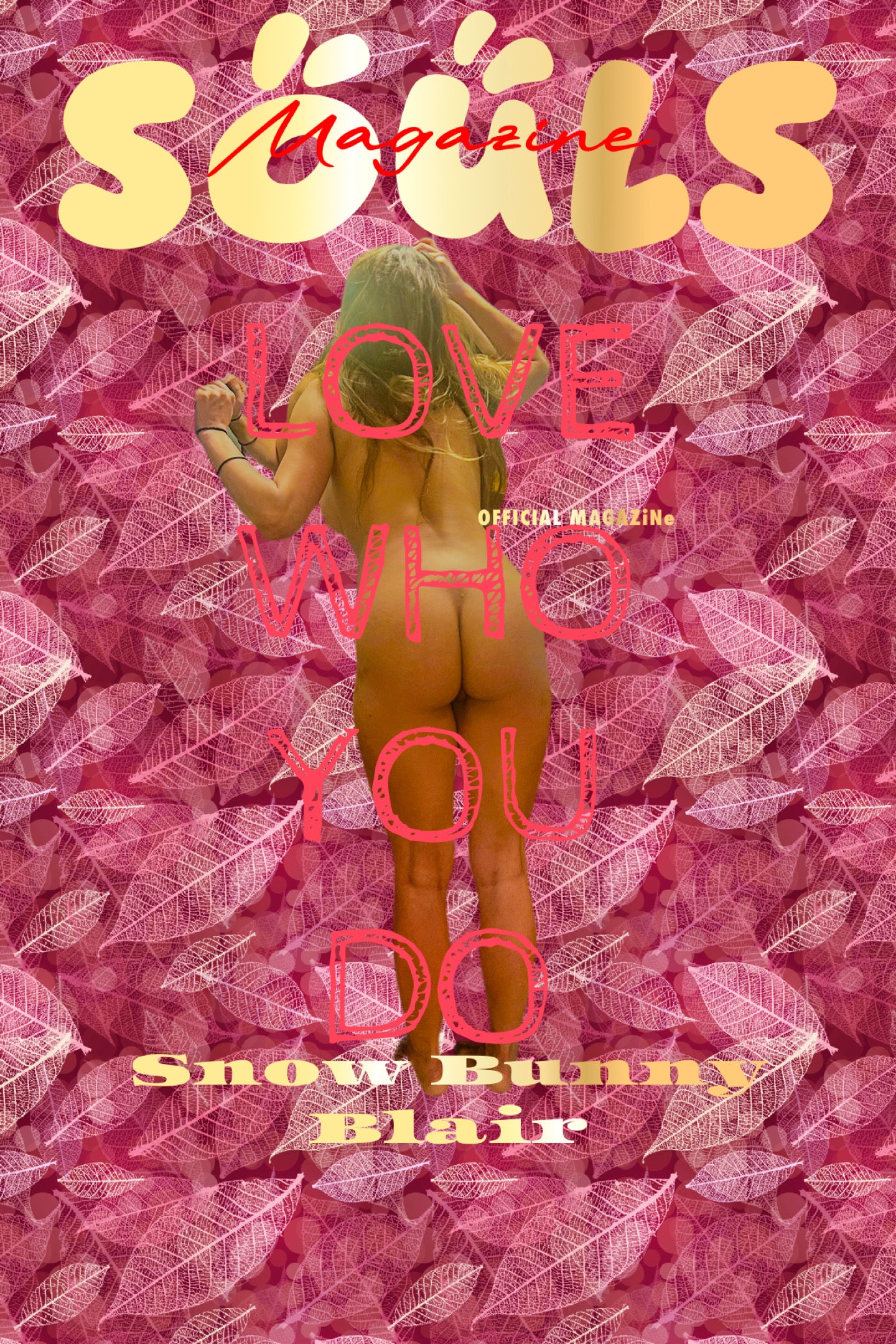 LOVE who you do Posters