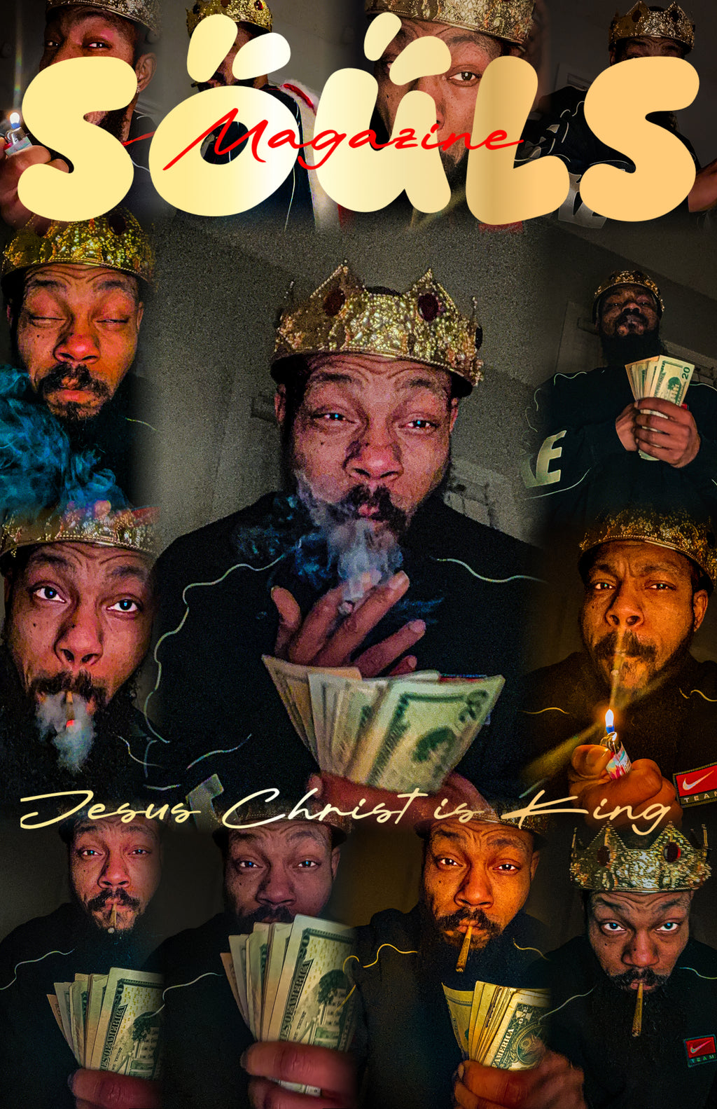 GOD Made JESUS CHRIST King SOULS magazine Posters