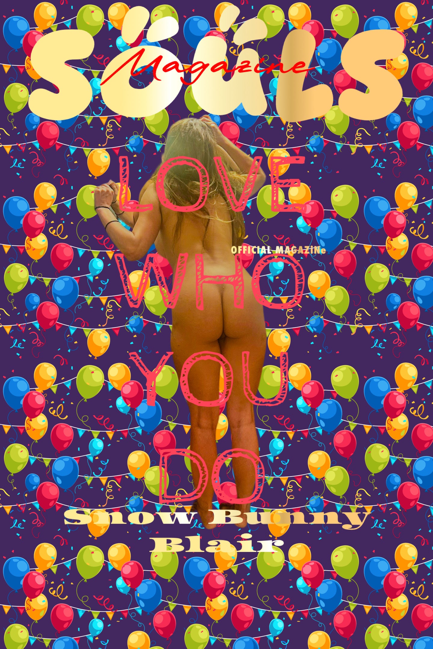 Snow Bunny Blair LOVE Who You Do Magazine