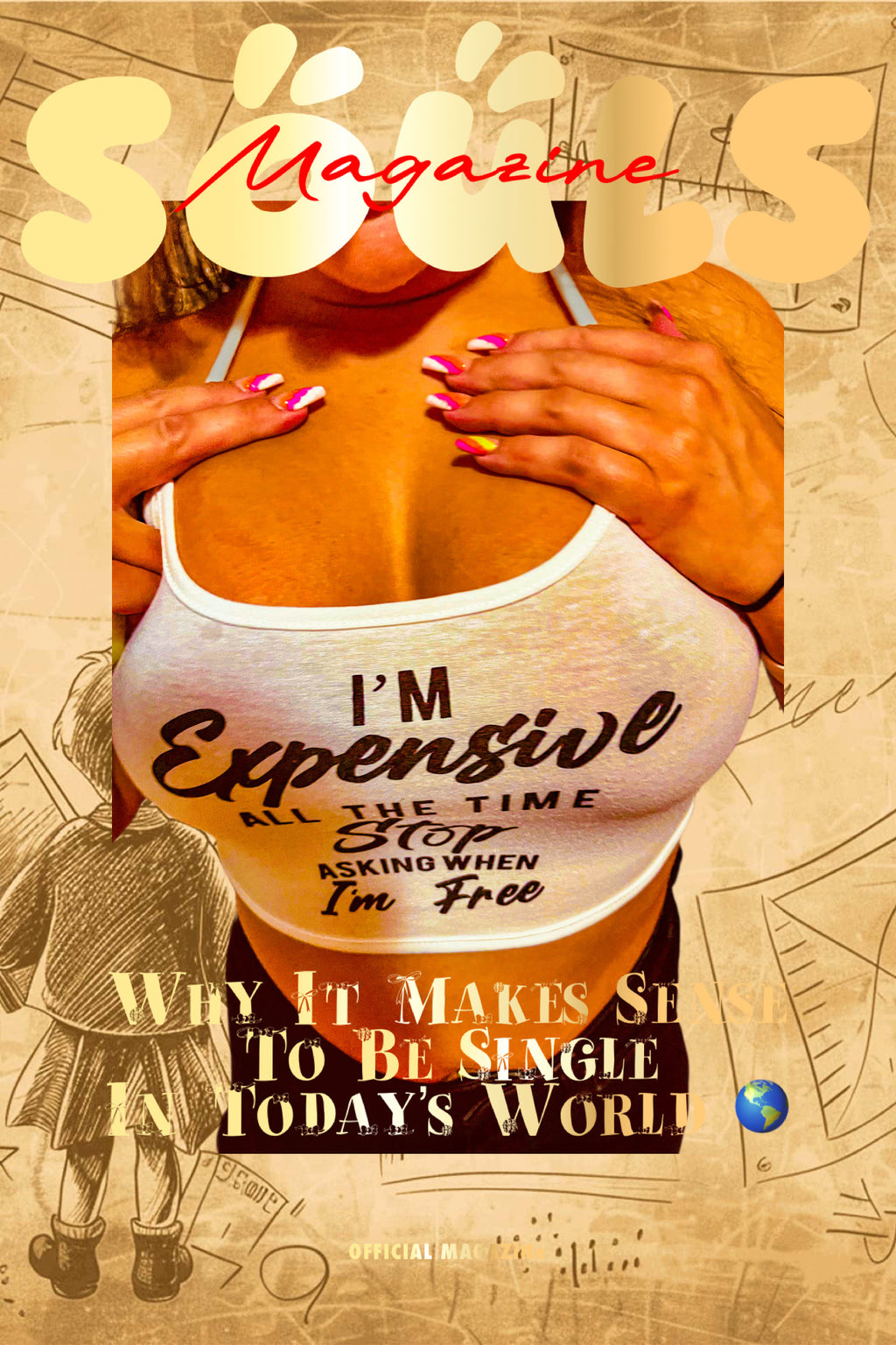 SOULS MAGAZiNe I’m Expensive Posters