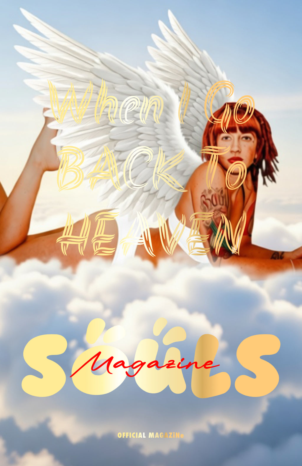 When I Go Back To Heaven SOULS magazine T Shirt